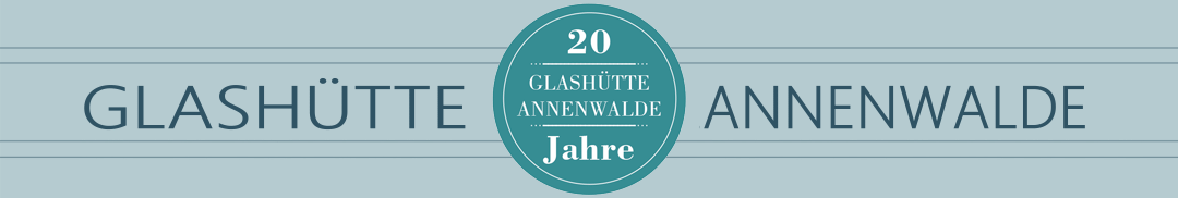 Glashütte Annenwalde - Header mit Logo